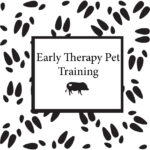 Early Therapy Pet Training